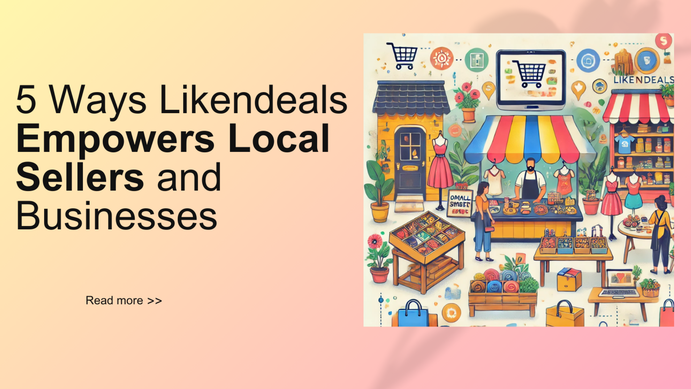 5 Ways Likendeals Supports Small Businesses and Local Sellers